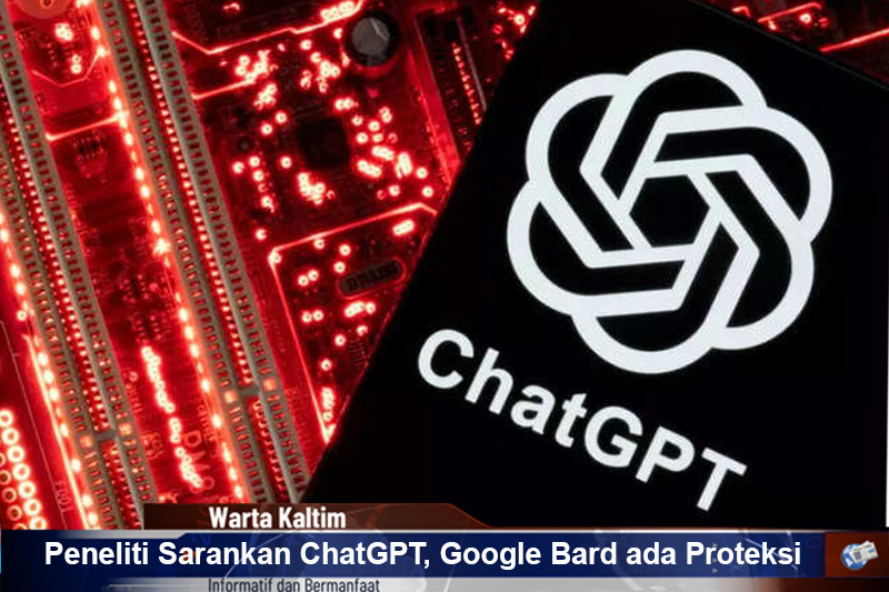 Peneliti Sarankan ChatGPT, Google Bard ada Proteksi